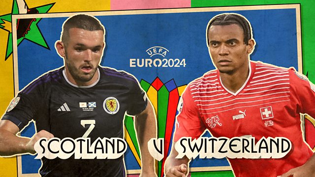 Nhận định Scotland vs Thụy Sĩ tại Euro 2024: Scotland vượt khó