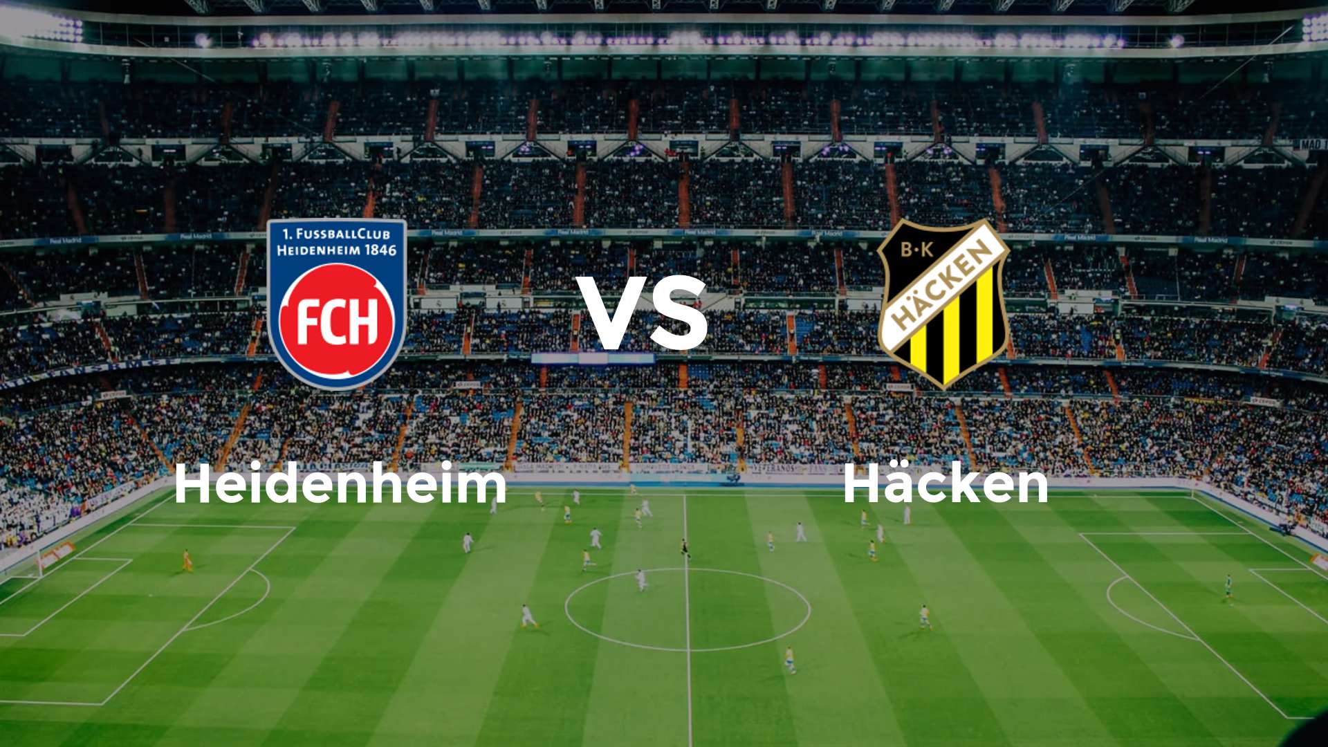 Nhận định Hacken vs Heidenheim 0h00 ngày 23/8 Vòng loại cúp C3