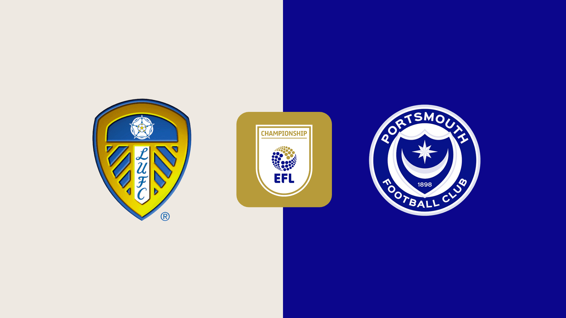 Nhận định Leeds vs Portsmouth 18h30 ngày 10/8 giải Hạng nhất Anh 2024/2025